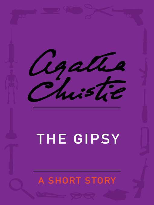 Title details for The Gipsy by Agatha Christie - Available